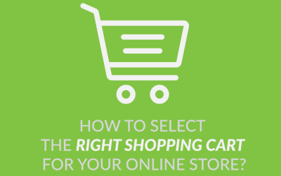 How to Select The Right Shopping Cart For Your Online Store?