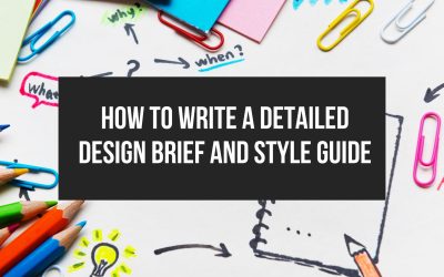 How to Write a Detailed Design Brief and Style Guide